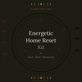 ENERGETIC HOME RESET KIT